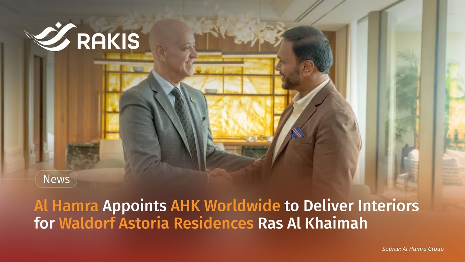 Al Hamra Appoints AHK Worldwide to Deliver Interiors for Waldorf Astoria Residences Ras Al Khaimah